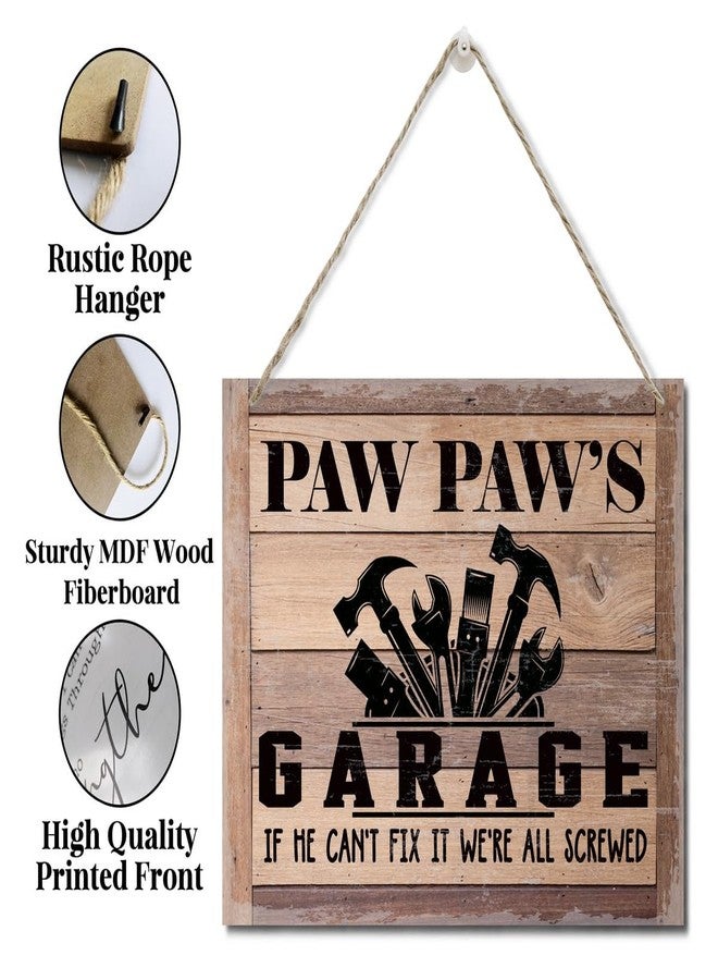BQL Rustic Sign, Father's Day Gift, Dad's Gift, Grandpa's Gift, Decor Hanging Wood Signs, Printed Wood Wall Art Sign, Paw Paw's Garage, If He Can't Fix It We're All Screwed, Vintage Sign Gift for Grandpa - Image 4